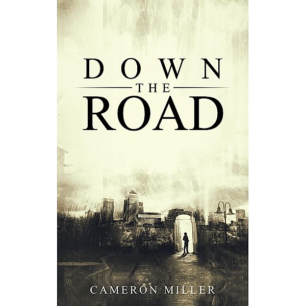 Down the Road, Cameron Miller