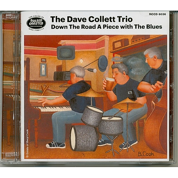 Down The Road A Piece With The Blues, Dave Collett Trio