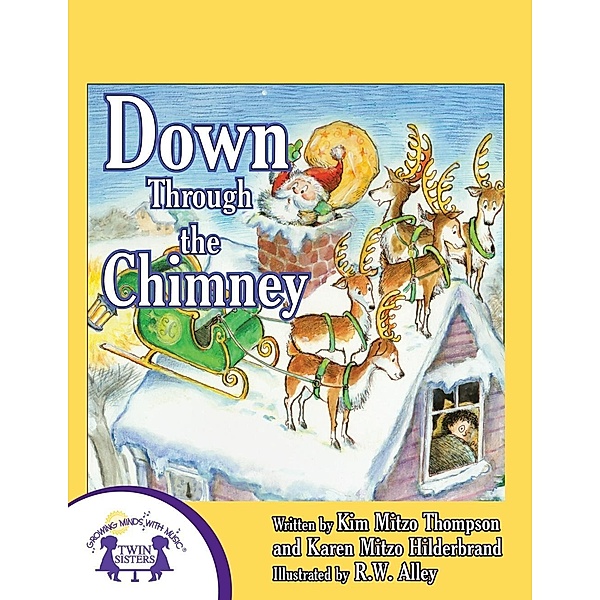 Down Through The Chimney, Karen Mitzo Hilderbrand, Kim Mitzo Thompson