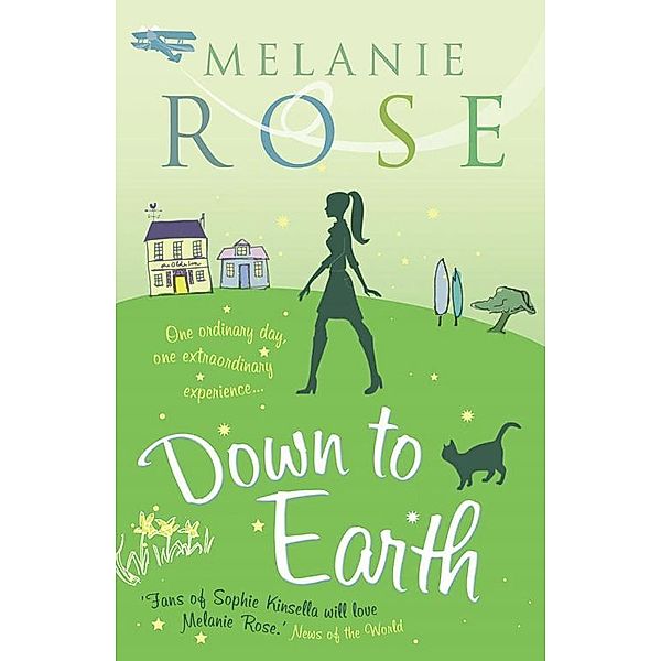 Down to Earth, Melanie Rose