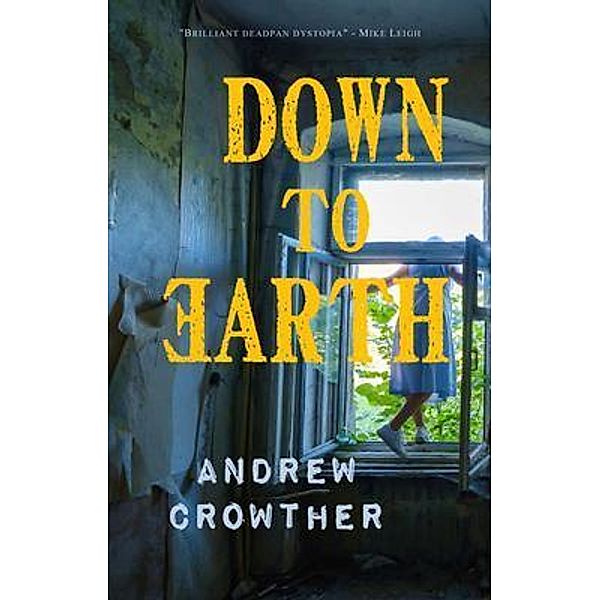 Down to Earth, Andrew Crowther
