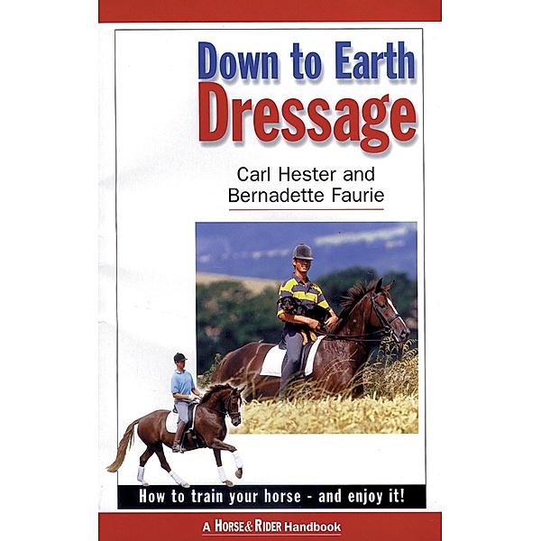 Down To Earth Dressage, Carl Hester