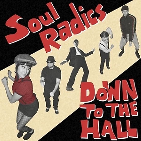 Down To The Hall (Vinyl), Soul Radics