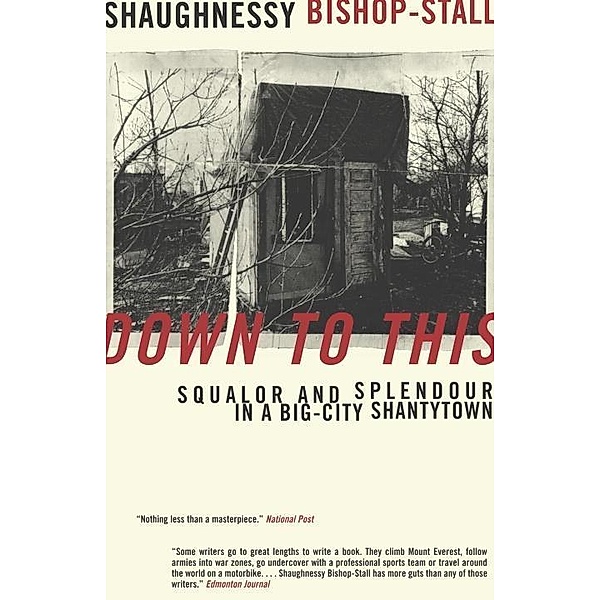 Down to This, Shaughnessy Bishop-Stall