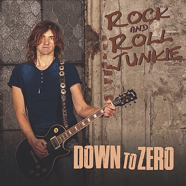 Down To Zero, Rock And Roll Junkie
