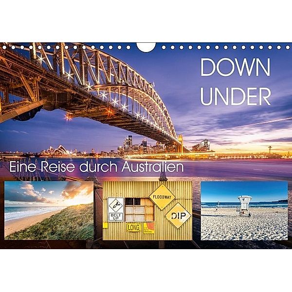 Down Under - Eine Reise durch Australien (Wandkalender 2017 DIN A4 quer), Christian Seidenberg