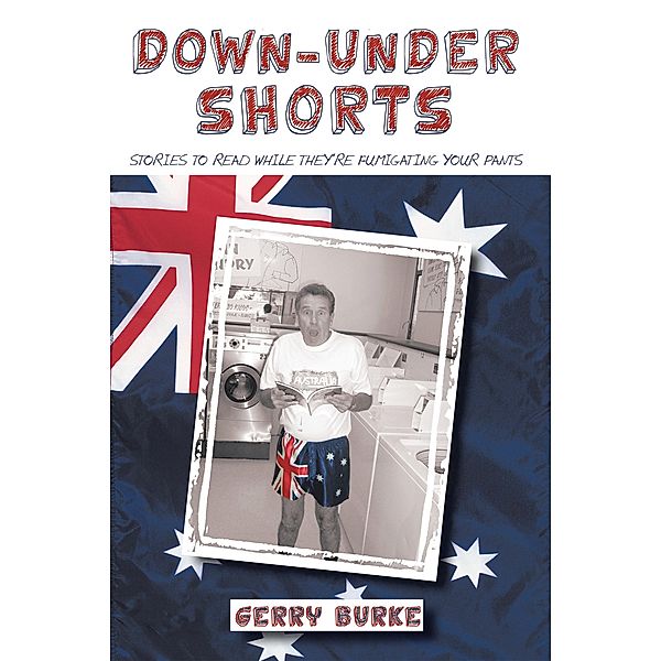 Down-Under Shorts, Gerry Burke