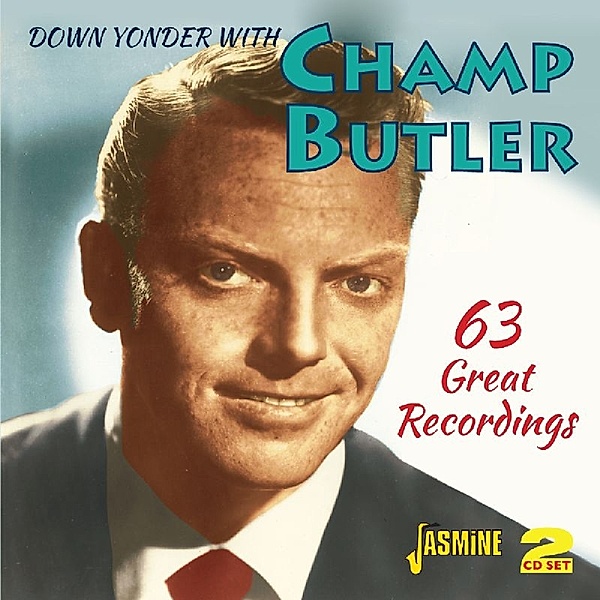 Down Yonder With, Champ Butler