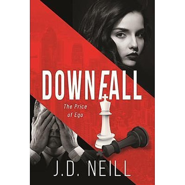 Downfall, J. D. Neill