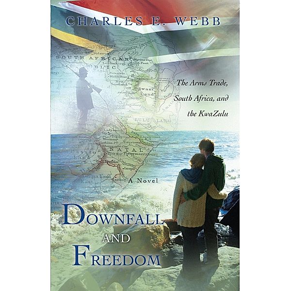 Downfall and Freedom, Charles E. Webb