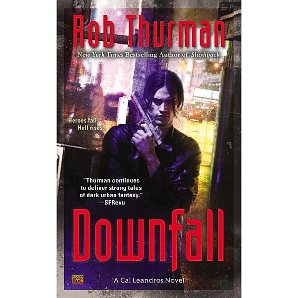Downfall / Cal Leandros Bd.9, Rob Thurman