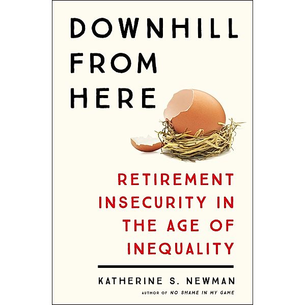 Downhill from Here, Katherine S. Newman