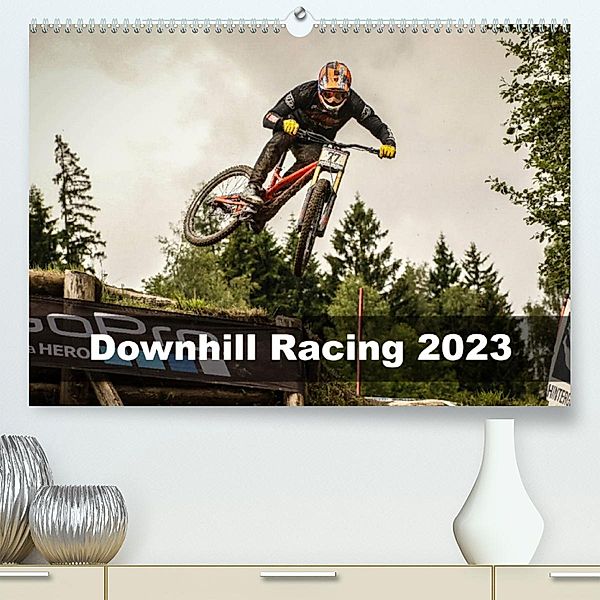 Downhill Racing 2023 (Premium, hochwertiger DIN A2 Wandkalender 2023, Kunstdruck in Hochglanz), Arne Fitkau Fotografie & Design