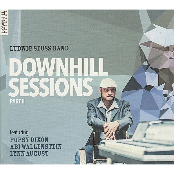 Downhill Sessions Part Ii, Ludwig Seuss Band with Taylor Eddie & Dixon Popsy