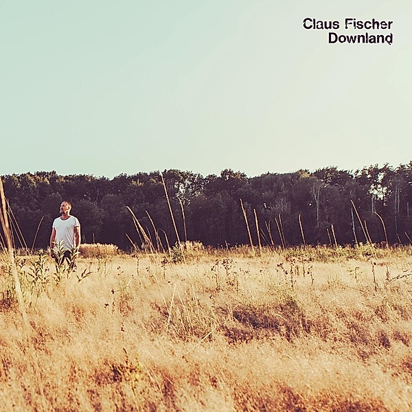 Downland (180gr.) (Vinyl), Claus Fischer