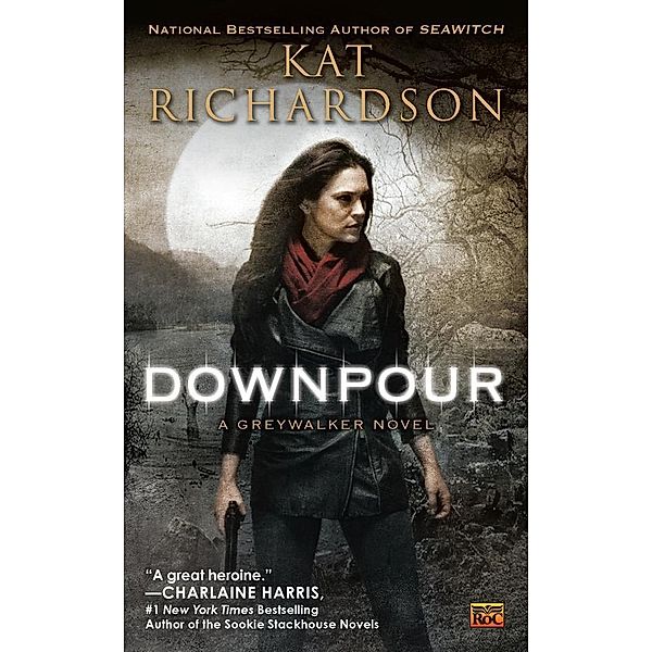 Downpour / Greywalker Bd.6, Kat Richardson