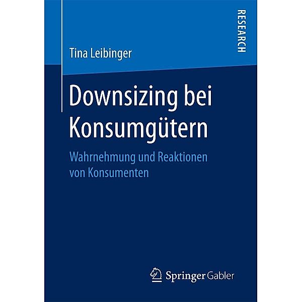 Downsizing bei Konsumgütern, Tina Leibinger