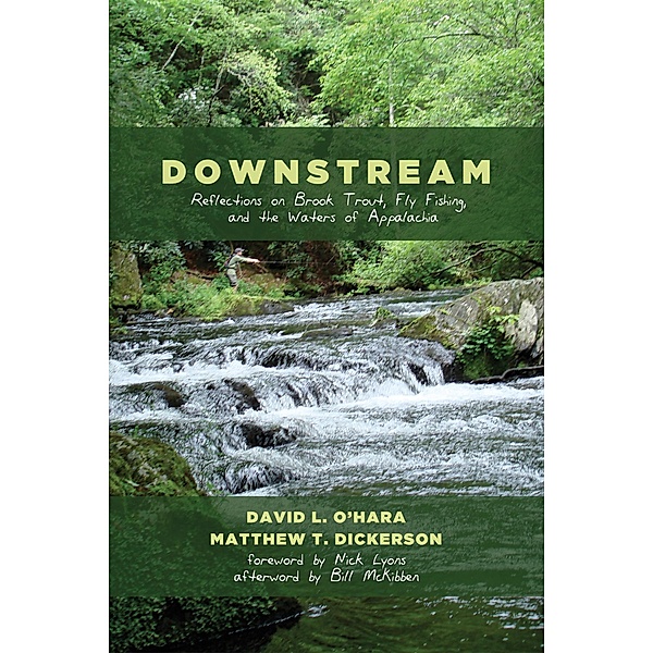 Downstream, David L. O'Hara, Matthew T. Dickerson