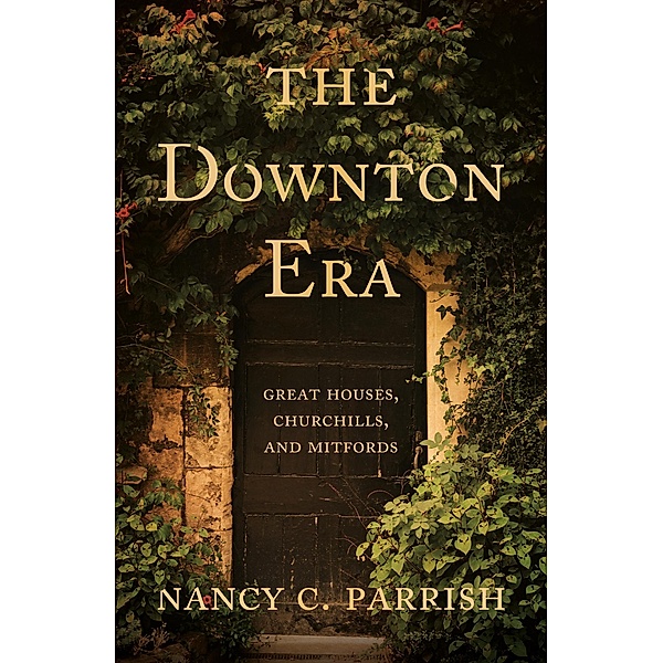 Downton Era / Matador, Nancy C. Parrish