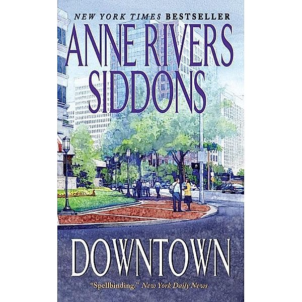 Downtown, Anne Rivers Siddons