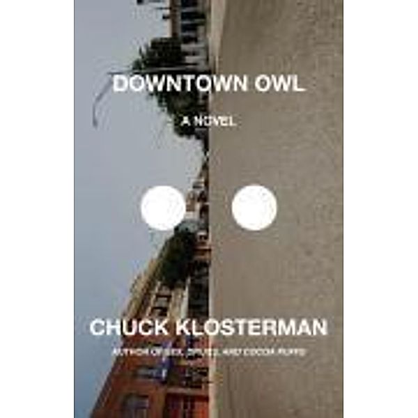 Downtown Owl, Chuck Klosterman