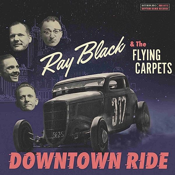 Downtown Ride (Lim.Ed.), Ray Black & The Flying Carpets