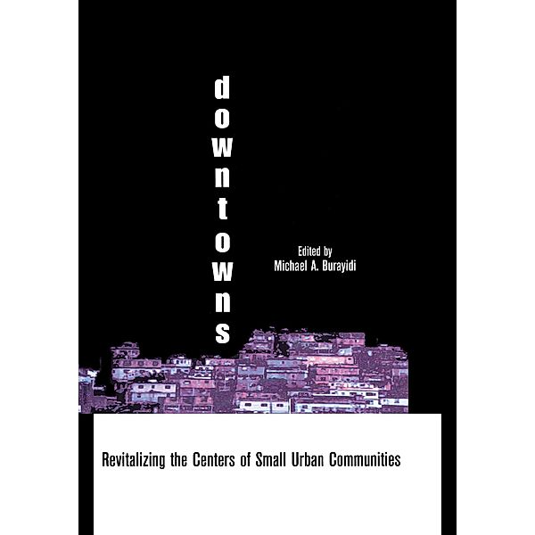 Downtowns, Michael A. Burayidi