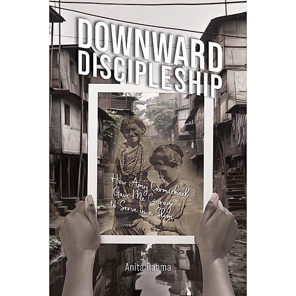 Downward Discipleship, Anita Rahma