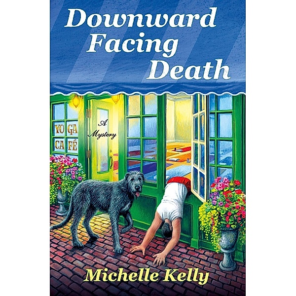 Downward Facing Death / Keeley Carpenter Bd.1, Michelle Kelly