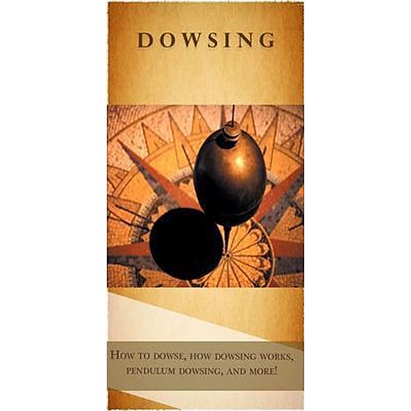 Dowsing / Ingram Publishing, Peter Longley