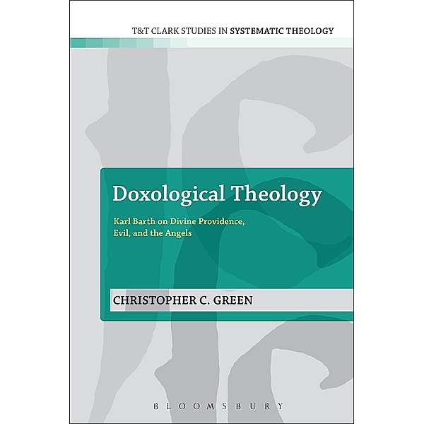Doxological Theology, Christopher C. Green
