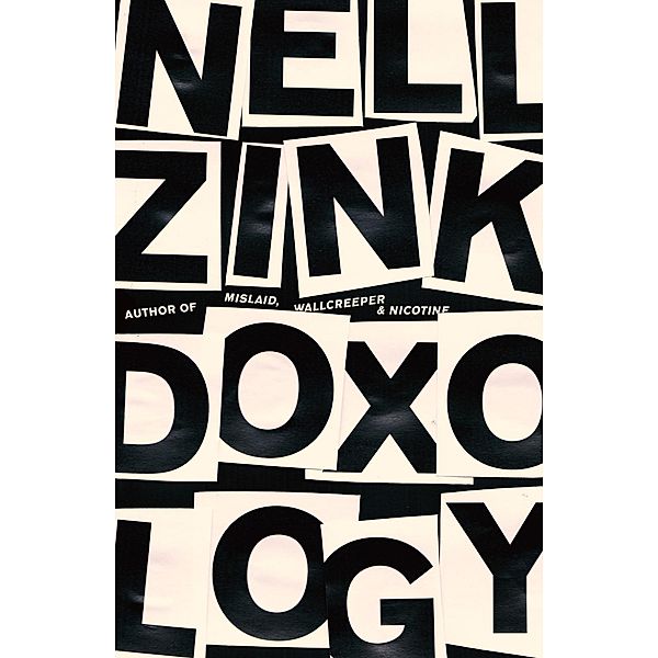 Doxology, Nell Zink