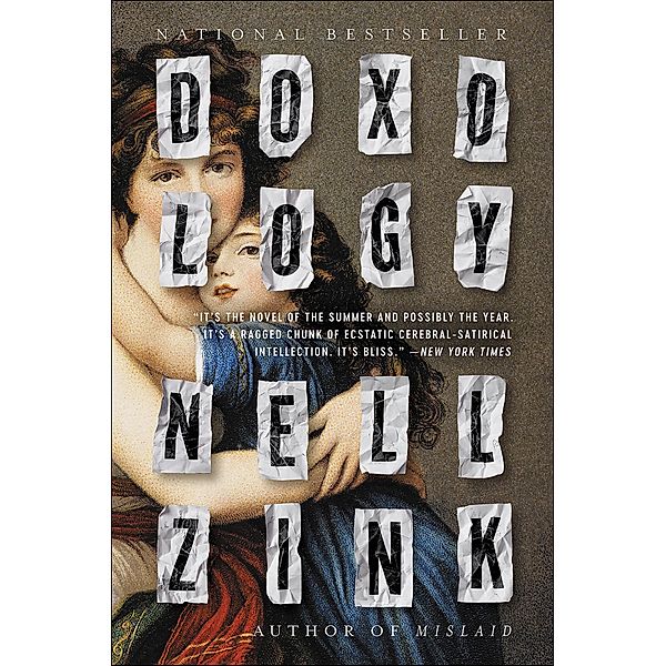 Doxology, Nell Zink