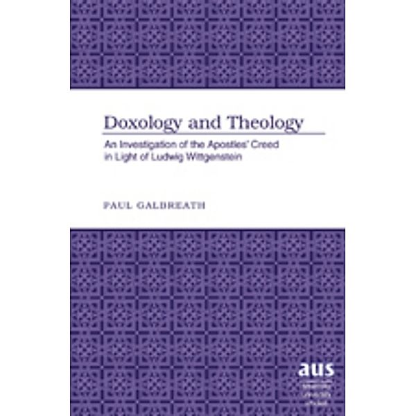 Doxology and Theology, Paul Galbreath