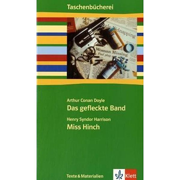 Doyle: Das gefleckte Band / Harrison: Miss Hinch, Arthur Conan Doyle, H. S. Harrison