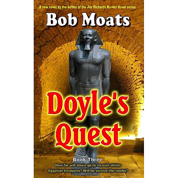 Doyle's Quest (Arthur Doyle, P.I. Series, #3) / Arthur Doyle, P.I. Series, Bob Moats