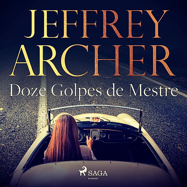 Doze Golpes de Mestre, Jeffrey Archer