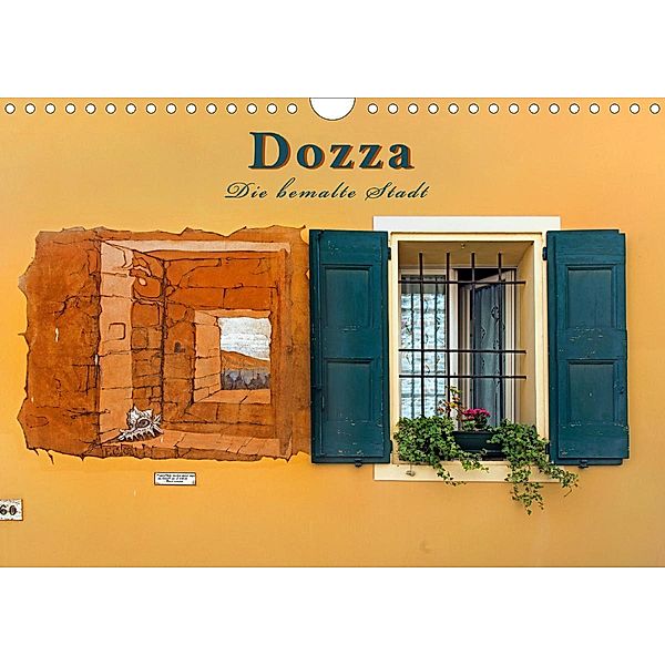 Dozza - Die bemalte Stadt (Wandkalender 2021 DIN A4 quer), Bernd Zillich