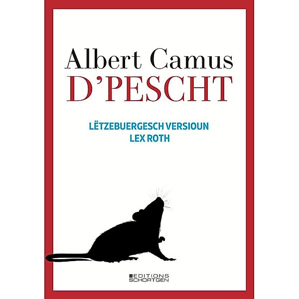 D'Pescht, Albert Camus