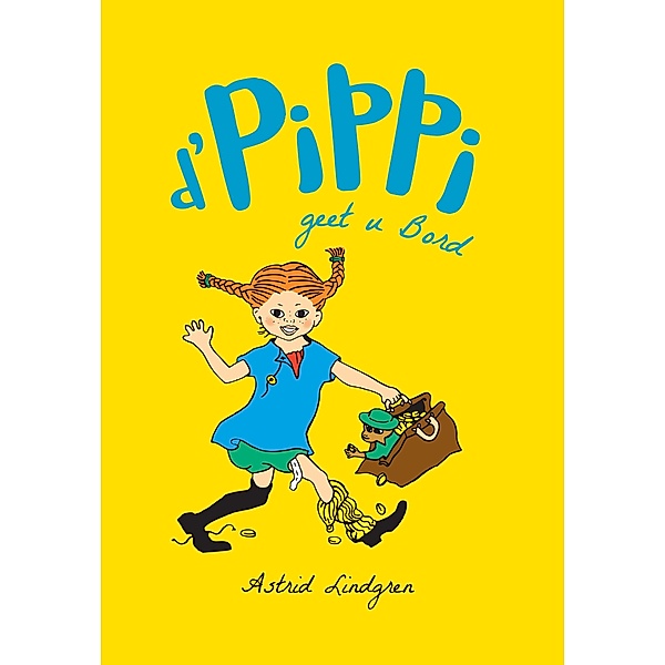 D'Pippi geet u Bord, Astrid Lindgren