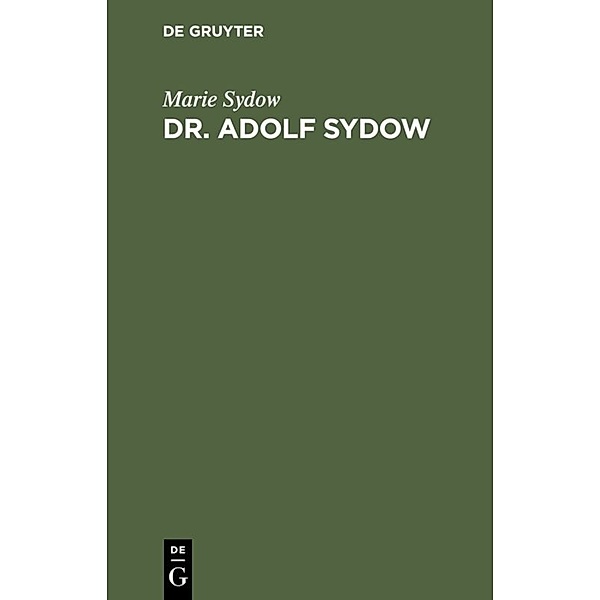 Dr. Adolf Sydow, Marie Sydow