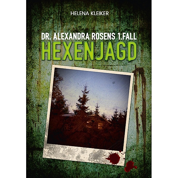 Dr. Alexandra Rosens 1. Fall, Helena Kleiker