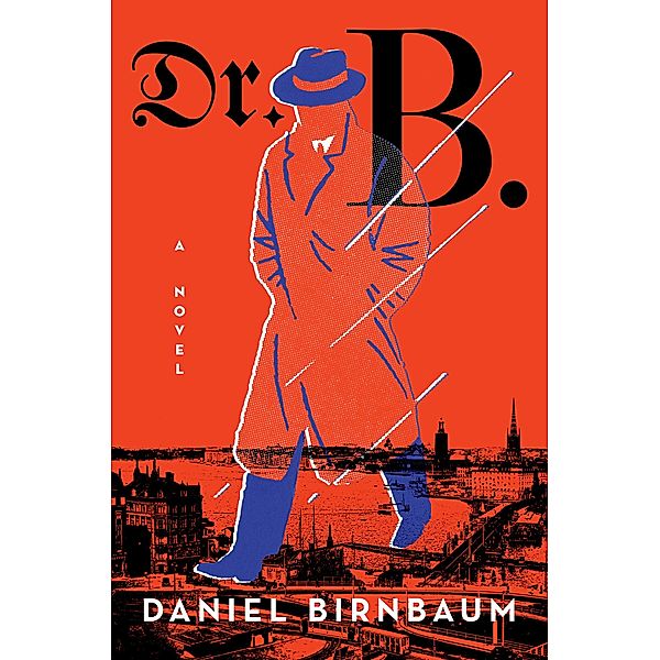 Dr. B., Daniel Birnbaum