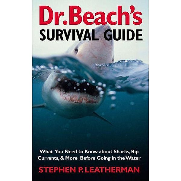 Dr. Beach's Survival Guide, Stephen P. Leatherman