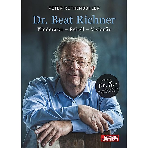 Dr. Beat Richner, Peter Rothenbühler