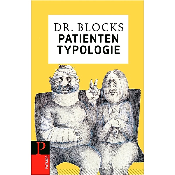 Dr. Blocks Patiententypologie, Berthold Block
