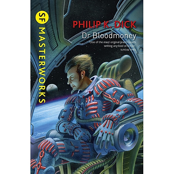 Dr Bloodmoney / S.F. MASTERWORKS Bd.110, Philip K Dick