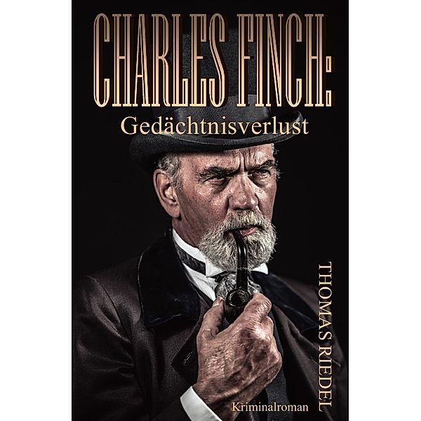 Dr. Charles Finch / Charles Finch: Gedächtnisverlust, Thomas Riedel