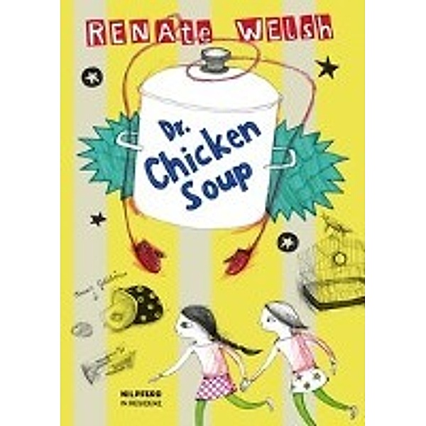 Dr. Chickensoup, Renate Welsh