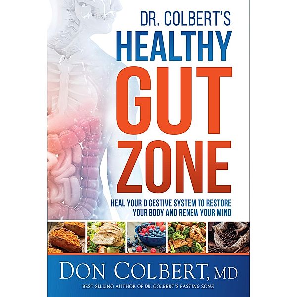 Dr. Colbert's Healthy Gut Zone, Don Colbert